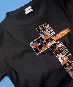 I need today is a little bit of Tennessee Volunteers and a whole lot of Jesus t-shirt I need today is a little bit of Tennessee Volunteers and a whole lot of Jesus t-shirt