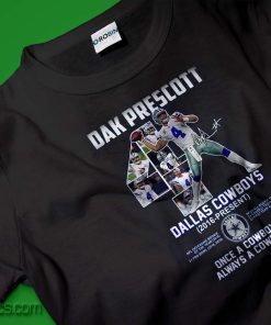 dak prescott once a cowboys always a cowboys t shirt