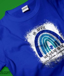 in-april-we-wear-blue-autism-awareness-t-shirt