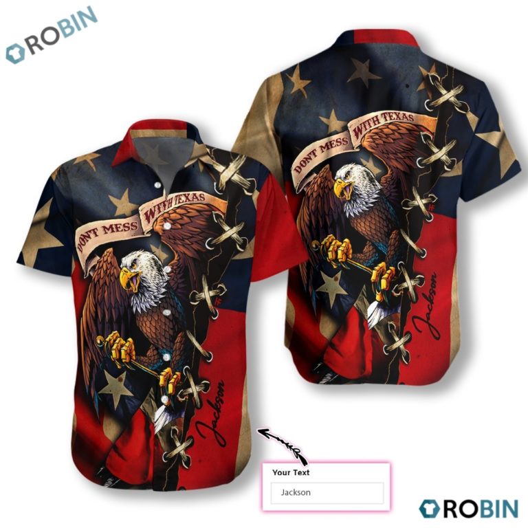 Personalized Name Don’t Mess With Texas Eagle Hawaiian Shirt