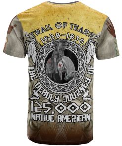 Trail Of Tears Native American 3D All Over Print T-Shirt Trail Of Tears Native American 3D All Over Print T-Shirt
