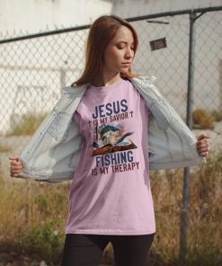 Jesus Is My Savivor Fishing Is My Therapy T Shirt Jesus Is My Savivor Fishing Is My Therapy T Shirt