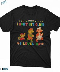 I-dont-get-older-I-level-up-t-shirt