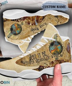 Personalized Let It Be Whisper Words Of Wisdom Jordan 13 Shoes
