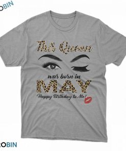 May girl t shirt, Queen born in May shirt, May women shirt May girl t shirt, Queen born in May shirt, May women shirt