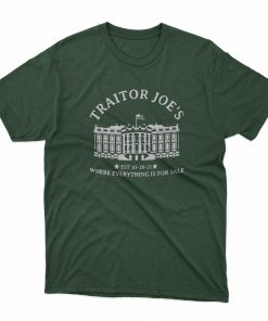 trader-joes-where-everything-is-for-sale-t-shirt