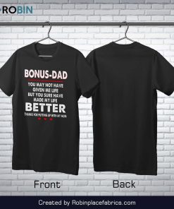 Bonus dad thanks for putting up with my mom shirt