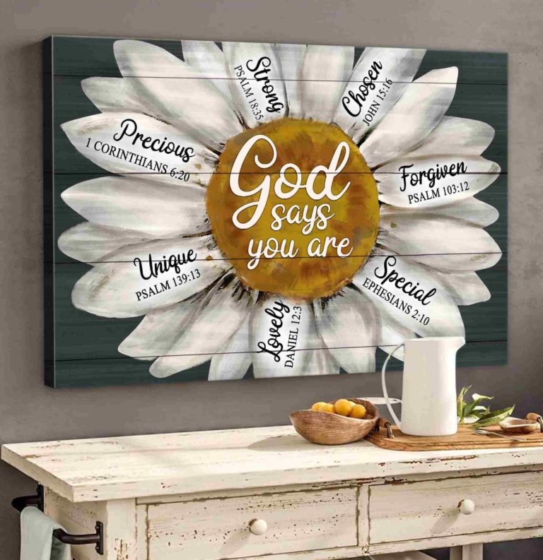 Daisy flower canvas – God says you are strong-chose-forgiven-unique wallart (canvas and poster)