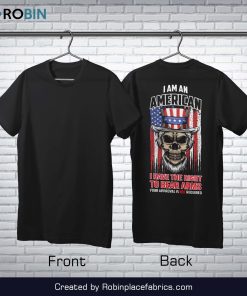 I am an American- I have the right to bear arms t-shirt