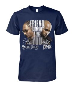 Snoop Dogg x DMX Friend Comin For You T-Shirt