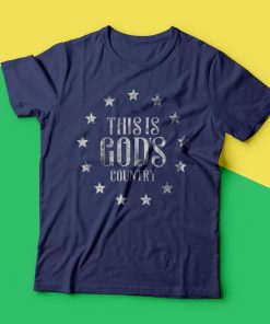 US This Is God’s Country T-Shirt