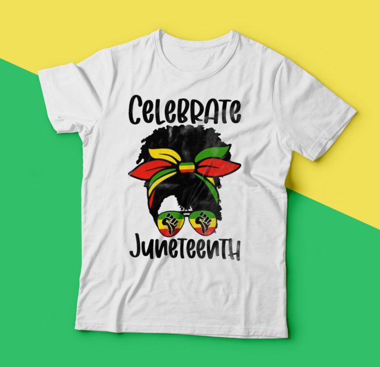 Celebrate Juneteenth Freedom Day T Shirt