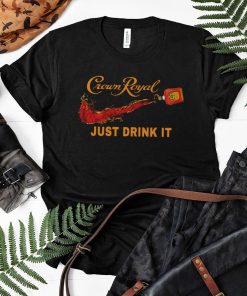 Nike Crown Royal just drink it shirt