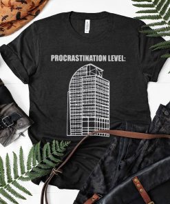 Procrastination Level Building Orlando Florida Shirt Procrastination Level Building Orlando Florida Shirt