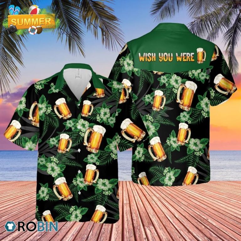 Wish You Were Beer Tropical Hawaii Shirt
