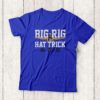 Pat Maroon Big Rig Hat Trick T-Shirt