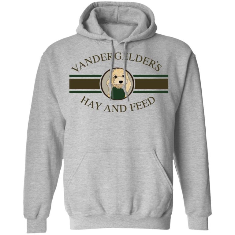 Dolly vandergelders hay and feed t-shirt and hoodie