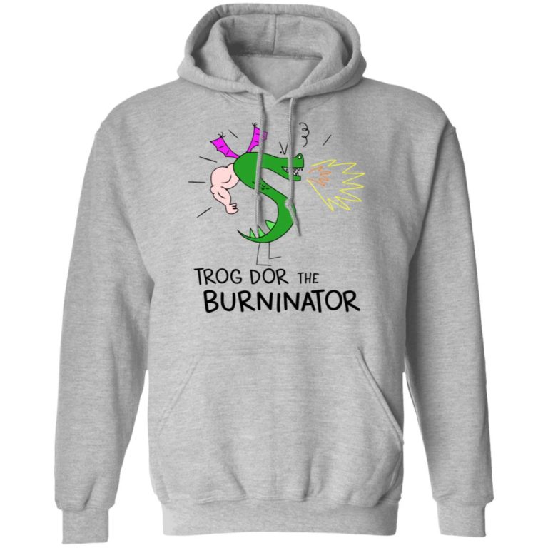 Trogdor the burninator t-shirt and hoodie