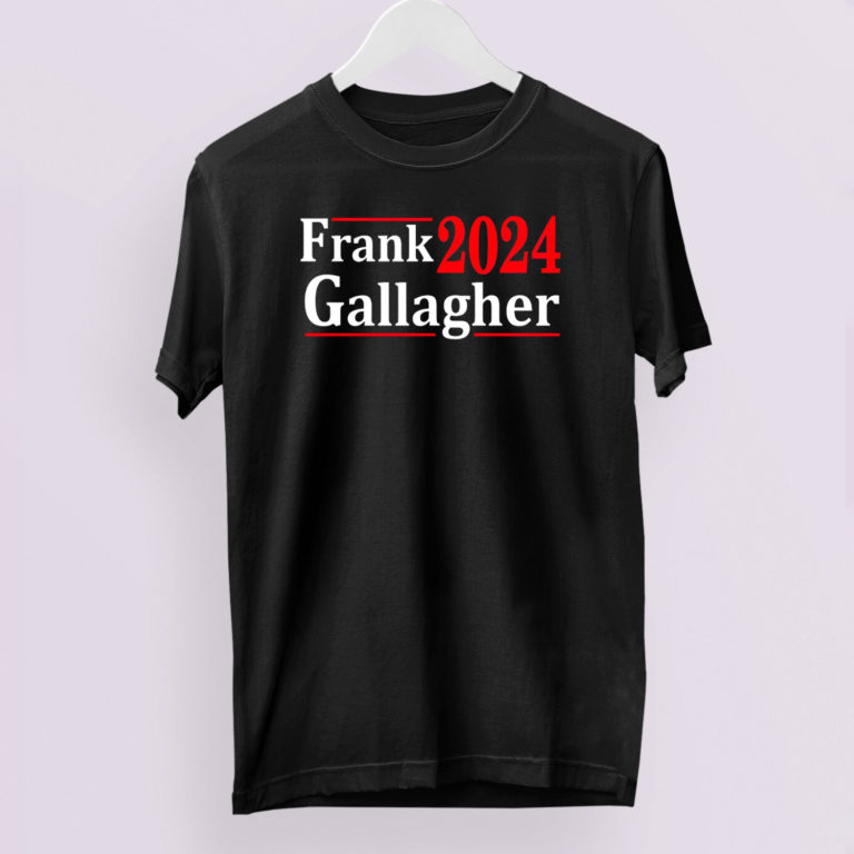 Frank Gallagher 2024 T-Shirt