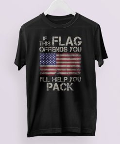 If This Flag Offends You, I’ll Help You Pack T-Shirt