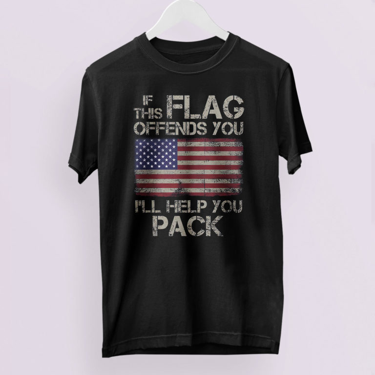 If This Flag Offends You, I’ll Help You Pack T-Shirt