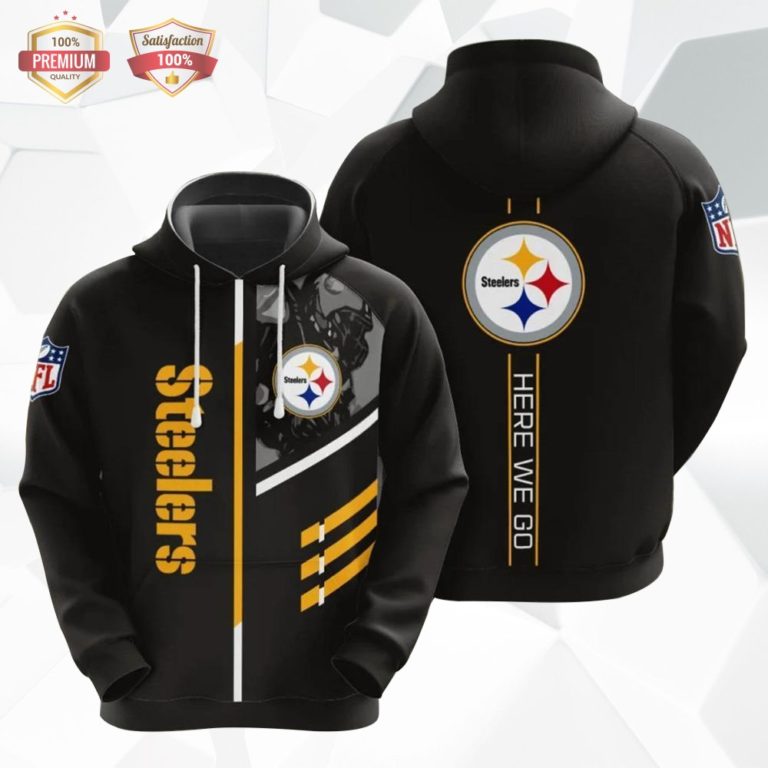 Pittsburgh Steelers Here We Go Hoodie