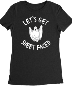 Let’s Get Sheet Faced T-Shirt