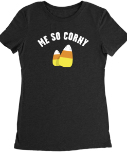 Me So Corny T-Shirt