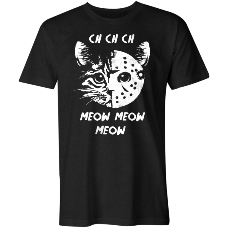 Ch Ch Ch Meow Meow Meow T-Shirt
