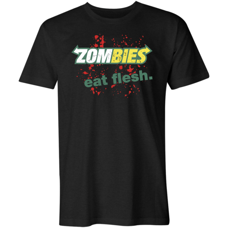 Zombies Eat Flesh T-Shirt