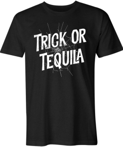 Trick or Tequila T-Shirt