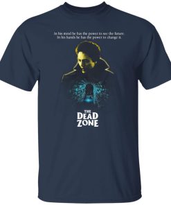 The Dead Zone Movie T-Shirt, LS, Hoodie The Dead Zone Movie T-Shirt, LS, Hoodie