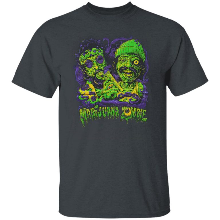 Cheech and Chong Marijuana Zombie Weed Cannabis T-Shirt, LS, Hoodie