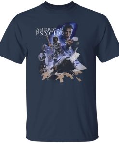 American Psycho T-Shirt, LS, Hoodie American Psycho T-Shirt, LS, Hoodie