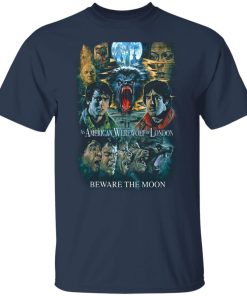 AMERICAN WEREWOLF In London Horror Halloween T-Shirt, LS, Hoodie AMERICAN WEREWOLF In London Horror Halloween T-Shirt, LS, Hoodie