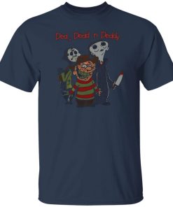Horror Characters Jason Michael, Freddy Ded Dedd N Deddy Halloween T-Shirt, Long Sleeve, Hoodie