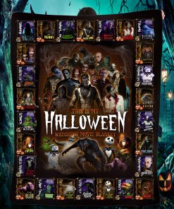 This Is My Halloween Watching Movie Quilt Blanket