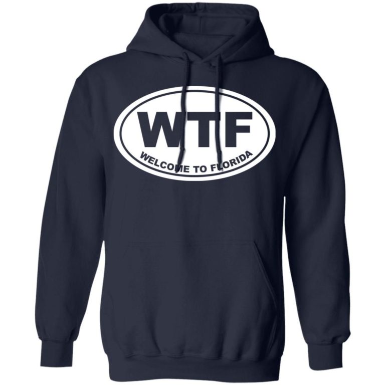 Wtf welcome to florida shirt