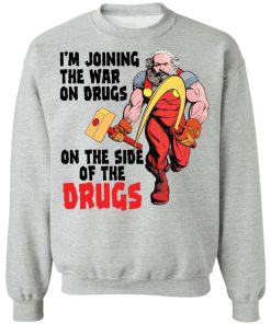 Karl Marx I’m joining the war on drugs shirt