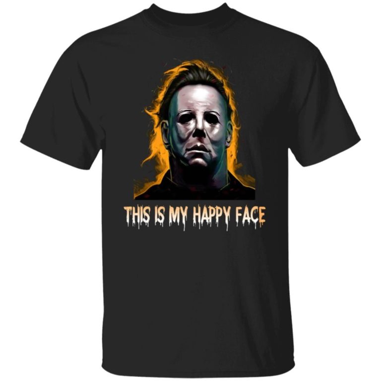 Michael Myers This Is My Happy Face Halloween Shirt