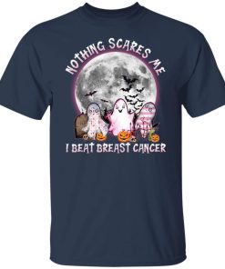 Nice Ghosts Nothing Scares Me I Beat Breast Cancer Halloween Shirt