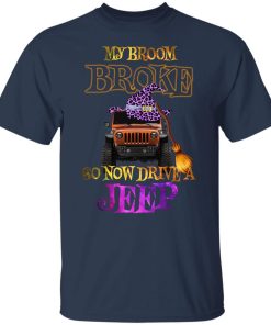 Jeep My Broom Broke So Now I Drive A Jeep Halloween Shirt