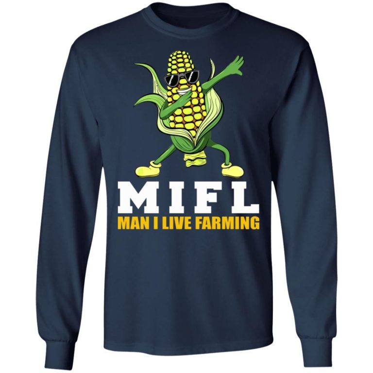 Corn – MILF Man I Love Farming Shirt