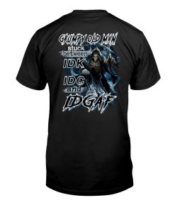Skull Grumpy Old Man Stuck Between Idk Idc And Idgaf T-Shirt