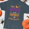 This Witch Can Be Bribed With Chocolate T-Shirt