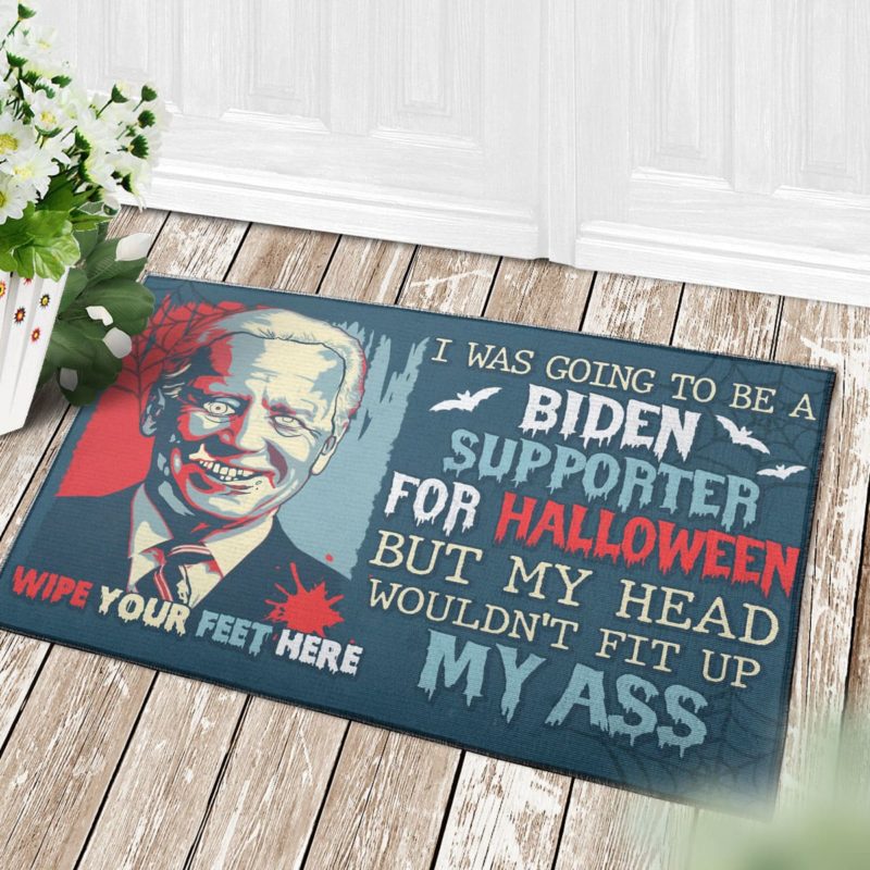 I Was Going To Be A Biden Supporter For Halloween Biden Doormat