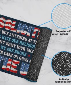 No Soliciting We Wont Buy Anything at The Door We Have Our Religion Political Doormat No Soliciting We Wont Buy Anything at The Door We Have Our Religion Political Doormat