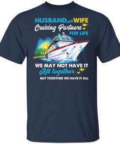 Husband and wife cruising partners for life ship shirt