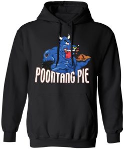 The Rock Poontang Pie shirt