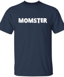 Momster shirt Momster shirt